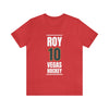 T-Shirt Roy 10 Vegas Hockey Steel Gray Vertical Design Unisex T-Shirt