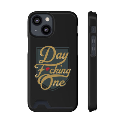 Phone Case "Day F*cking One" Phone Case With Card Holder, Black