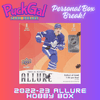 Puck Gal Card Breaks:   Personal Box Break '22-23 Allure Hobby