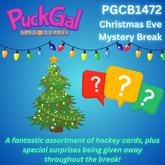 Puck Gal Card Breaks #1472: Christmas Eve Mystery Break