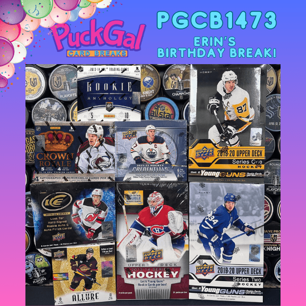 Puck Gal Card Breaks #1473: Erin Elkaim's Birthday Break!