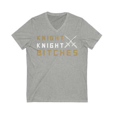 V-neck "Knight Knight Bitches" Unisex V-Neck Tee