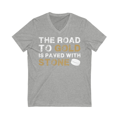V-neck "The Road To Gold Is Paved With Stone" Unisex V-Neck Tee