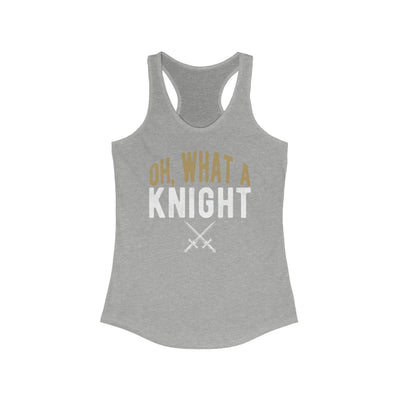 Tank Top "Oh, What A Knight" Women's Ideal Racerback Tank Top