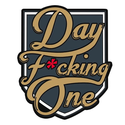 "Day F*cking One" Enamel Lapel Pin