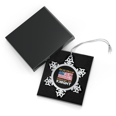 Home Decor "Gave Proof Through The Knight" Pewter Snowflake Ornament