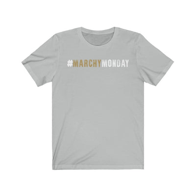 T-Shirt "#MarchyMonday" Unisex Jersey Tee