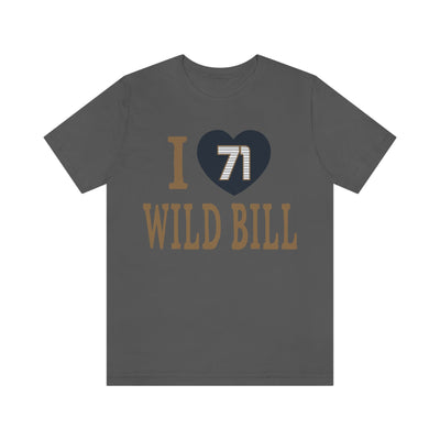 T-Shirt "I Heart Wild Bill" Unisex Jersey Tee