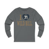 Long-sleeve "I Love Wild Bill" Unisex Jersey Long Sleeve Shirt