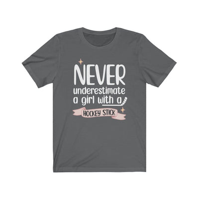 T-Shirt "Never Underestimate A Girl With Hockey Stick"