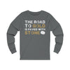 Long-sleeve "The Road To Gold Is Paved With Stone" Unisex Jersey Long Sleeve Shirt