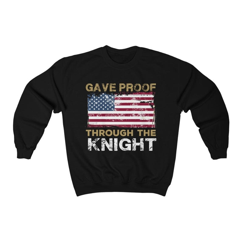 Sweatshirt "Gave Proof Through The Knight" Unisex Crewneck Sweatshirt