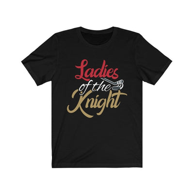T-Shirt Black / L Ladies Of The Knight Unisex Jersey Tee