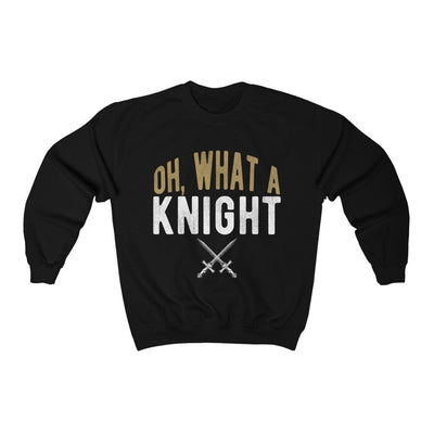 Sweatshirt Black / L Oh What A Knight Unisex Crewneck Sweatshirt