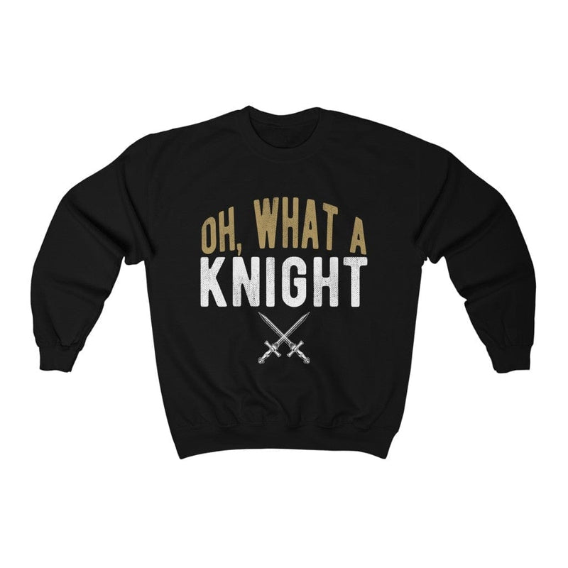 Sweatshirt Oh What A Knight Unisex Crewneck Sweatshirt