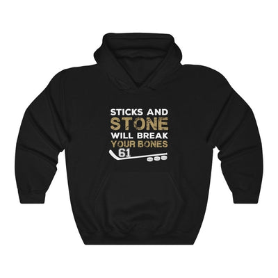 Hoodie Black / L Sticks And Stone Will Break Your Bones Unisex Hooded Sweatshirt