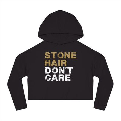 Hoodie "Stone Hair Don't Care" Women’s Cropped Hooded Sweatshirt