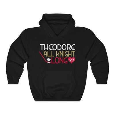Hoodie Theodore All Knight Long Unisex Fit Hooded Sweatshirt