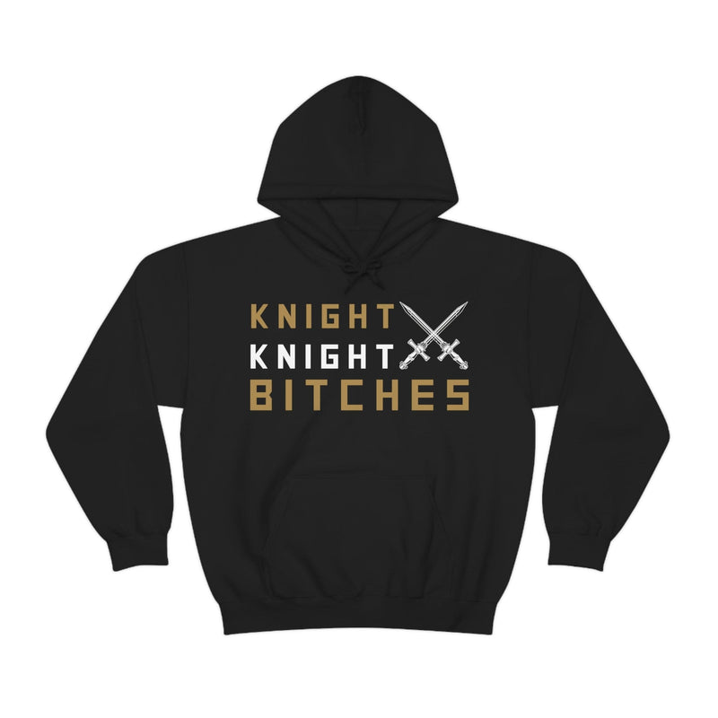Hoodie "Knight Knight Bitches" Unisex Hooded Sweatshirt