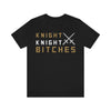 T-Shirt "Knight Knight Bitches" Unisex Jersey Tee