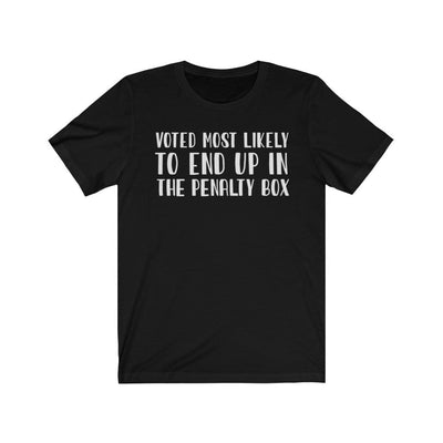 T-Shirt Black / S "Voted Most Likely" Unisex Jersey Tee
