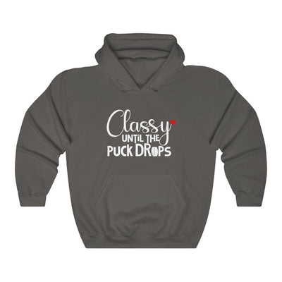 Hoodie "Classy Until The Puck Drops" Unisex Hooded Sweatshirt