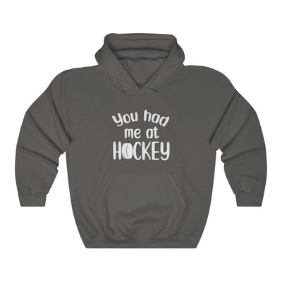 Hoodie Charcoal / S "You Had Me At Hockey" Unisex Hooded Sweatshirt