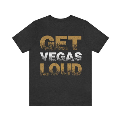 T-Shirt "Get Vegas Loud" Unisex Jersey Tee