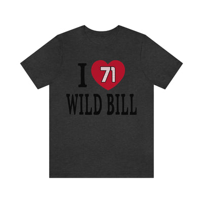 T-Shirt "I Heart Wild Bill" Unisex Jersey Tee