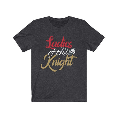 T-Shirt Dark Grey Heather / S Ladies Of The Knight Unisex Jersey Tee