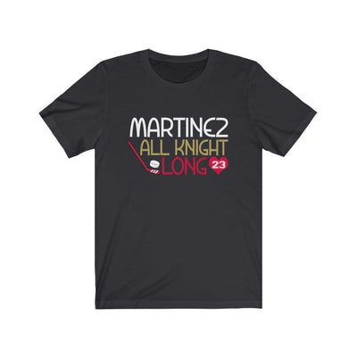 T-Shirt Dark Grey / S Martinez All Knight Long Unisex Jersey Tee