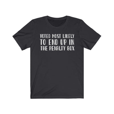 T-Shirt Dark Grey / S "Voted Most Likely" Unisex Jersey Tee