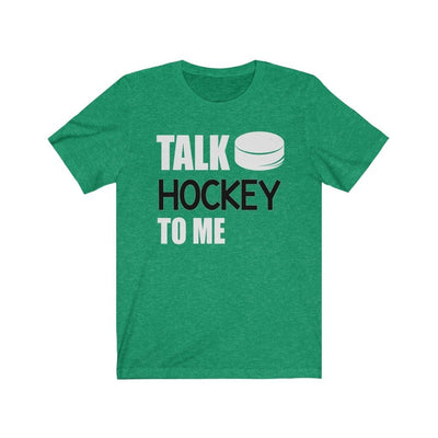 T-Shirt Heather Kelly / S "Talk Hockey To Me" Unisex Jersey Tee
