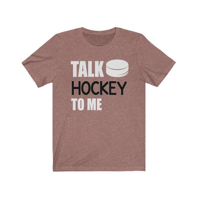 T-Shirt Heather Mauve / S "Talk Hockey To Me" Unisex Jersey Tee