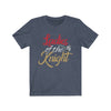 T-Shirt Heather Navy / S Ladies Of The Knight Unisex Jersey Tee