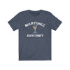 T-Shirt "Martinez Anyone?" Unisex Jersey Tee