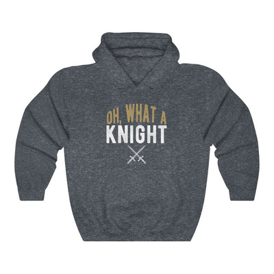 Hoodie "Oh, What A Knight" Unisex Hooded Sweatshirt