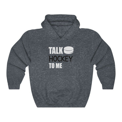 Hoodie Heather Navy / S "Talk Hockey To Me" Unisex Hooded Sweatshirt