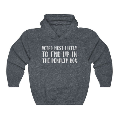 Hoodie Heather Navy / S "Voted Most Likely To End Up In The Penalty Box" Unisex Hooded Sweatshirt