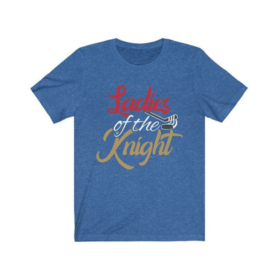 T-Shirt Heather True Royal / S Ladies Of The Knight Unisex Jersey Tee