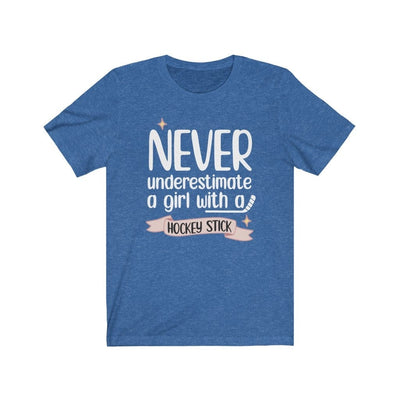 T-Shirt "Never Underestimate A Girl With Hockey Stick"