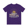 T-Shirt "It's Always Sunny With Whitecloud" Unisex Jersey Tee