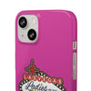 Phone Case Ladies Of The Knight Snap Phone Cases In Hot Pink