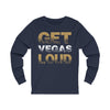 Long-sleeve "Get Vegas Loud" Unisex Jersey Long Sleeve Shirt