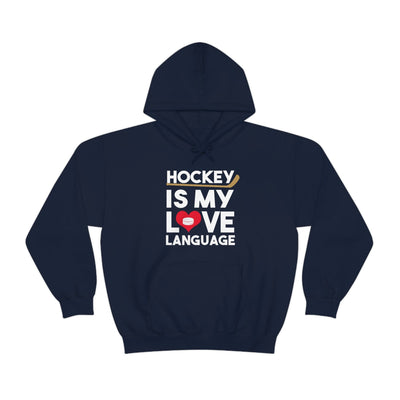 Hoodie "Hockey Is My Love Language" Unisex Hooded Sweatshirt