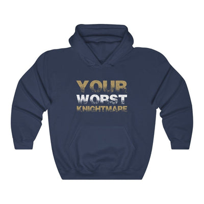 Hoodie Navy / S Your Worst Knightmare Unisex Hooded Sweatshirt