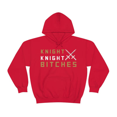 Hoodie "Knight Knight Bitches" Unisex Hooded Sweatshirt
