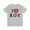 T-Shirt "I Heart Roy" Unisex Jersey Tee