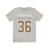T-Shirt Silver / S Thompson 36 Unisex Jersey Tee