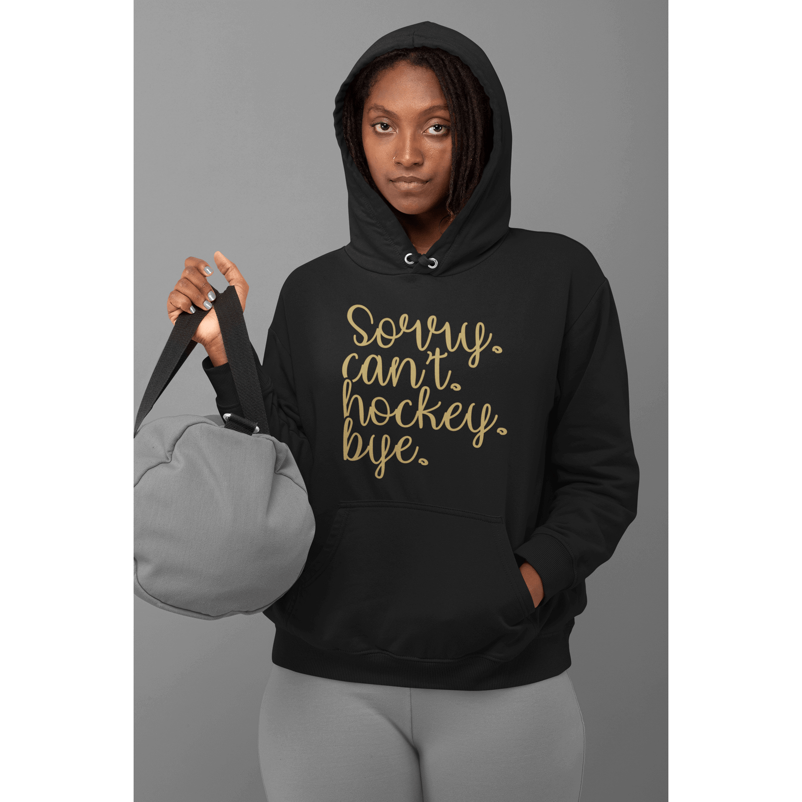 Hoodie Sorry. Can't. Hockey. Bye. Unisex Hooded Sweatshirt